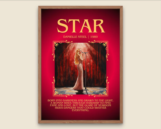 Star by Danielle Steel Descriptive, High Quality Poster Print.Free Delivery Wall Art. Author & Blurb Book Artwork Cover Novel Gift Art