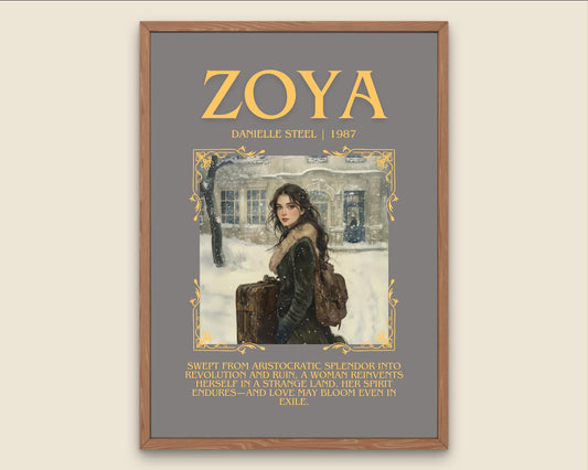 Zoya by Danielle Steel Descriptive, High Quality Poster Print.Free Delivery Wall Art-Author & Blurb Book Artwork Novel Cover Art Gift