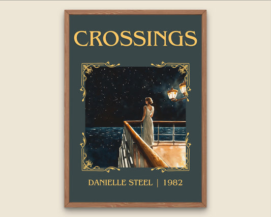 Crossings by Danielle Steel High Quality Poster Print. Free Delivery Wall Art-Author&Blurb Book Minimalist Home Gift Cover