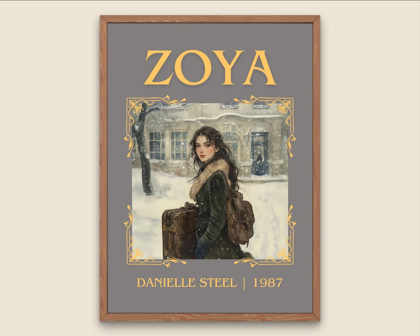 Zoya by Danielle Steel High Quality Poster Print. Free Delivery Wall Art-Author&Blurb Book Minimalist Home Gift Cover Library Nook Novel