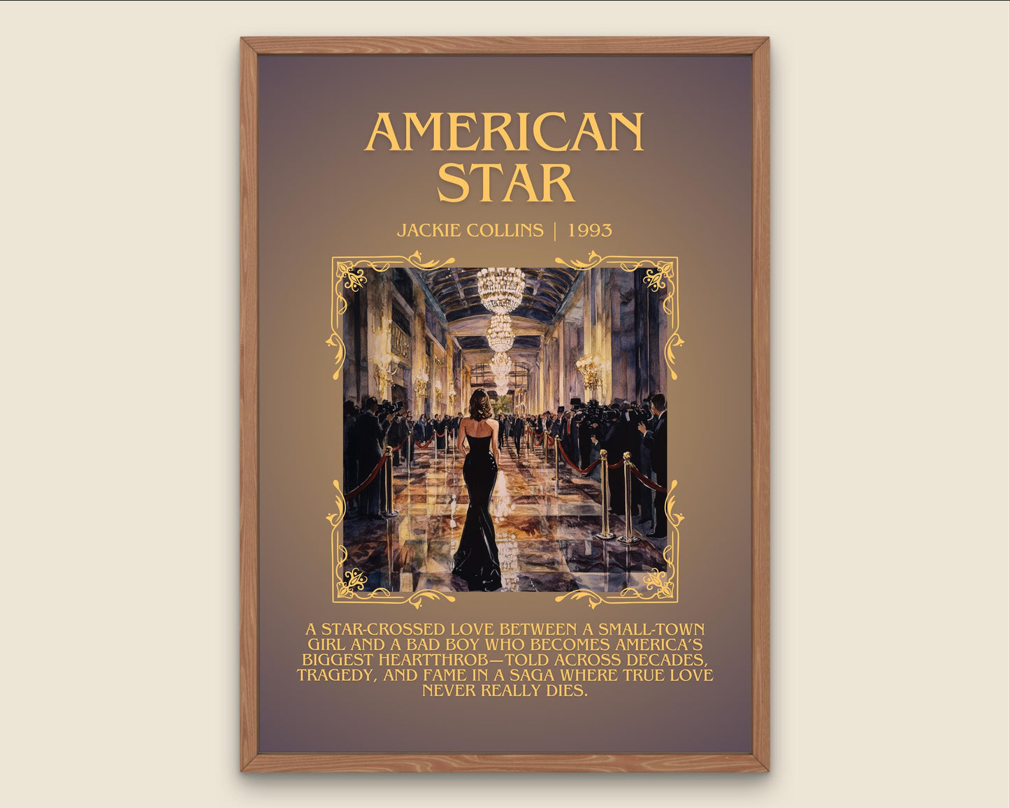 American Star by Jackie Collins Descriptive, High Quality Poster Print.Free Delivery Wall Art.Author&Blurb Book Artwork. Home Decor Gift