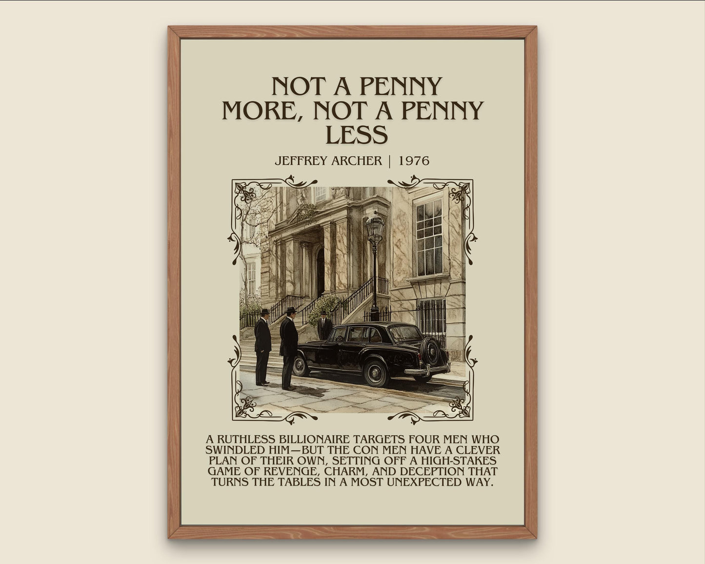 Not A Penny More, Not A Penny Less by Jeffrey Archer Descriptive, High Quality Poster Print.Free Delivery Wall Art.Author&Blurb Book Artwork