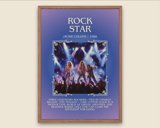 Rockstar by Jackie Collins Descriptive, High Quality Poster Print.Free Delivery Wall Art.Author&Blurb Book Artwork Home Decor Novel Art