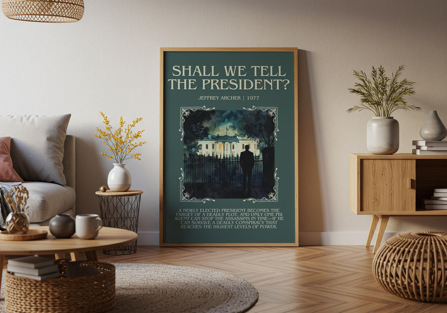 Shall We Tell The President? by Jeffrey Archer Descriptive, High Quality Poster Print.Free Delivery Wall Art.Author&Blurb Book Artwork Gift
