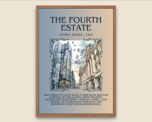The Fourth Estate by Jeffrey Archer Descriptive, High Quality Poster Print.Free Delivery Wall Art.Author&Blurb Book Artwork Home Decor Novel