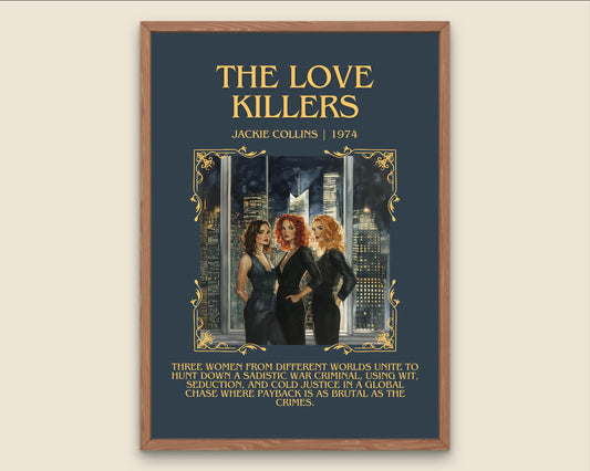 The Love Killers by Jackie Collins Descriptive, High Quality Poster Print.Free Delivery Wall Art.Author&Blurb Book Artwork Novel Gift Art