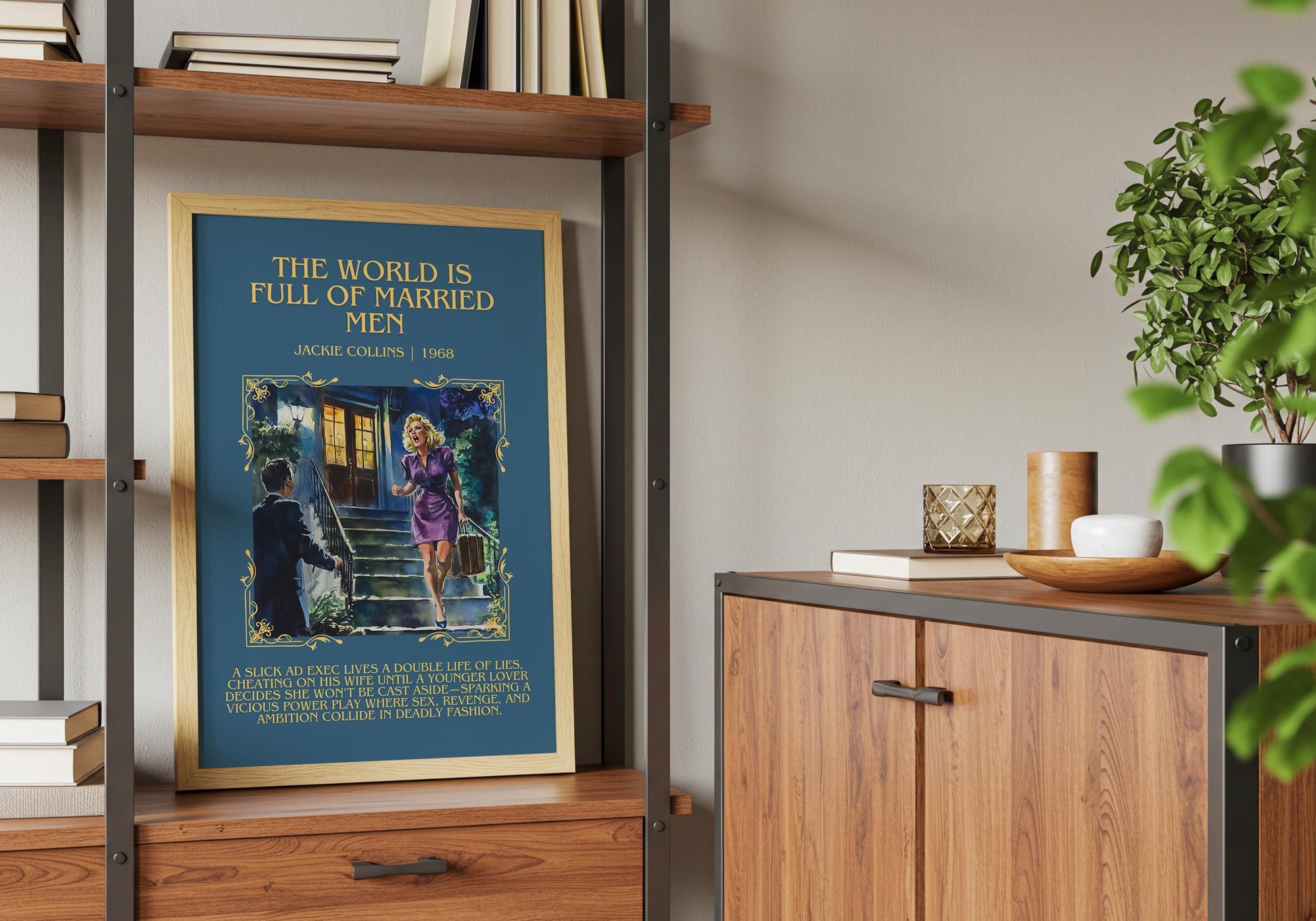 The World Is Full Of Married Men by Jackie Collins Descriptive, High Quality Poster Print.Free Delivery Wall Art. Author&Blurb Book Artwork