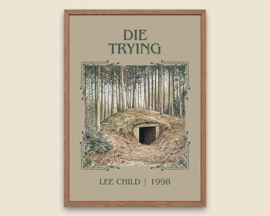 Die Trying by Lee Child High Quality Poster Print. Free Delivery Wall Art. Author & Blurb Book/Novel Minimalist Art Gift Home Decor