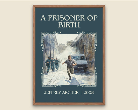 A Prisoner Of Birth by Jeffrey Archer High Quality Poster Print. Free Delivery Wall Art-Author&Blurb Book Minimalist Home Gift Cover Library