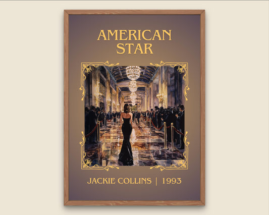American Star by Jackie Collins High Quality Poster Print. Free Delivery Wall Art-Author&Blurb Book Minimalist Home Gift Cover Library