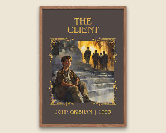 The Client by John Grisham High Quality Poster Print. Free Delivery Wall Art. Author & Blurb Book/Novel Minimalist Art Gift Decor