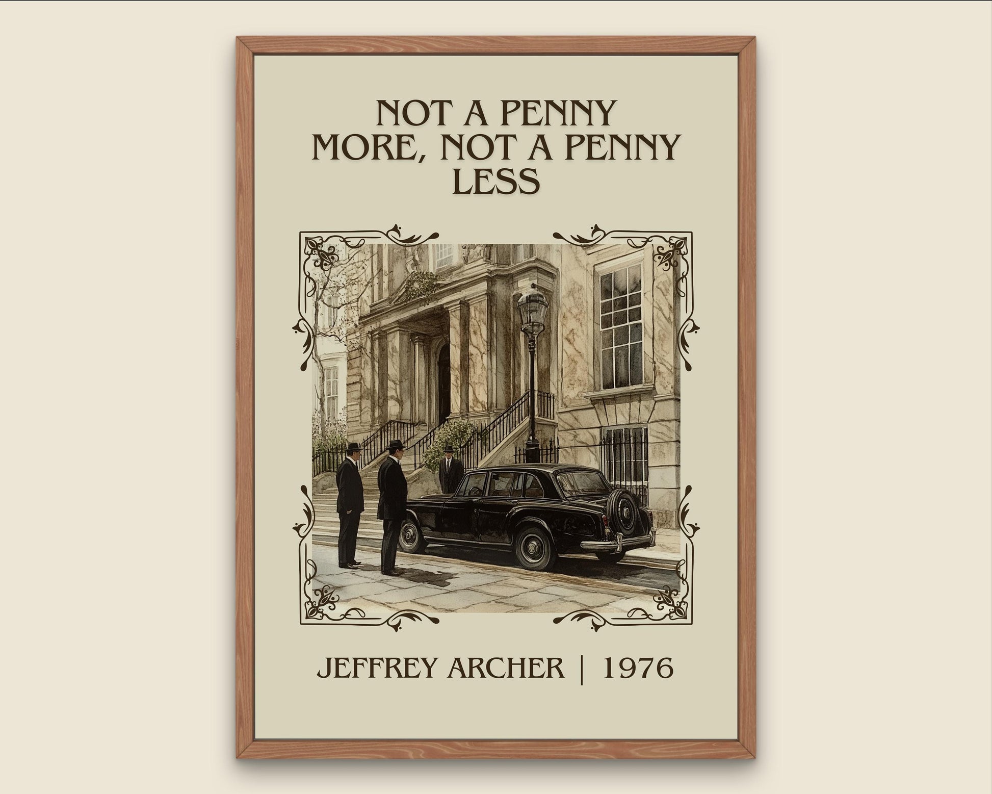 Not A Penny More, Not A Penny Less by Jeffrey Archer High Quality Poster Print. Free Delivery Wall Art-Author&Blurb Book Minimalist Home