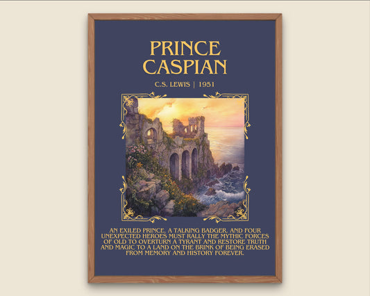 Prince Caspian by C.S. Lewis Descriptive, High Quality Poster Print.Free Delivery Wall Art. Author&Blurb Book Artwork Novel Library Gift
