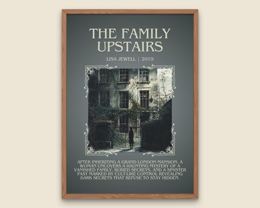 The Family Upstairs by Lisa Jewell Descriptive, High Quality Poster Print.Free Delivery Wall Art.Author&Blurb Book Artwork.Book Summary Gift