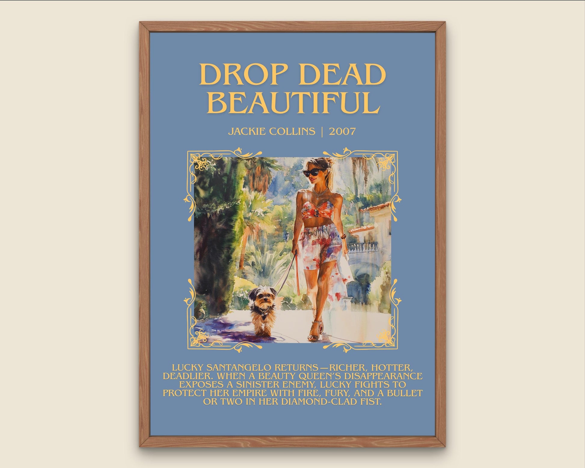 Drop Dead Beautiful by Jackie Collins Descriptive, High Quality Poster Print.Free Delivery Wall Art.Author&Blurb Book Library Nook Gift