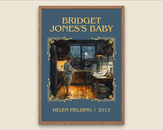 Bridget Jones's Baby by Helen Fielding High Quality Poster Print. Fast, Free Delivery Wall Art. Author, Title Book/Novel Artwork-Minimalist