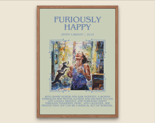 Furiously Happy by Jenny Lawson Descriptive, High Quality Poster Print.Free Delivery Wall Art.Author&Blurb Book Library Nook Gift