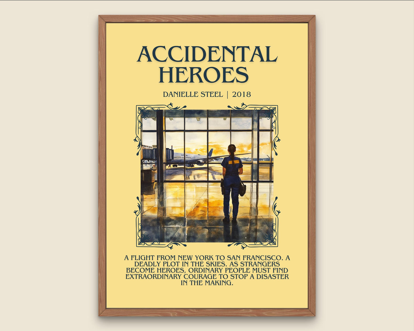 Accidental Heroes by Danielle Steel Descriptive, High Quality Poster Print.Free Delivery Wall Art.Author&Blurb Book Artwork. Novel Summary