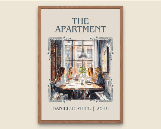 The Apartment by Danielle Steel High Quality Poster Print. Free Delivery Wall Art. Author & Blurb Book/Novel Minimalist Art Gift Home Decor