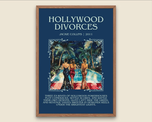 Hollywood Divorces by Jackie Collins Descriptive, High Quality Poster Print.Free Delivery Wall Art.Author&Blurb Book Library Nook Gift