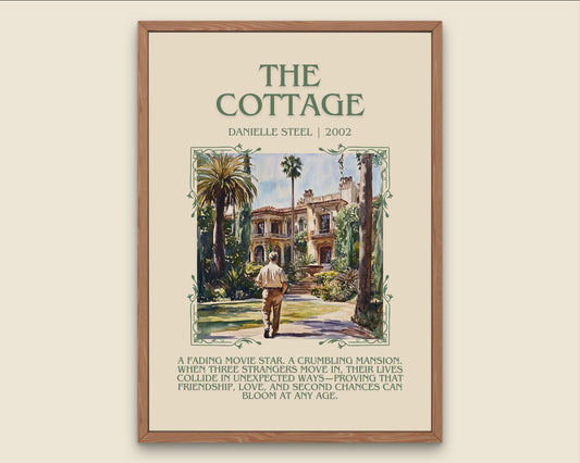 The Cottage by Danielle Steel High Quality Poster Print. Free Delivery Wall Art. Author & Blurb Book/Novel Minimalist Art Gift