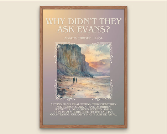 Why Didn't They Ask Evans? by Agatha Christie High Quality Poster Print. Free Delivery Wall Art. Author & Blurb Book/Novel Minimalist Art