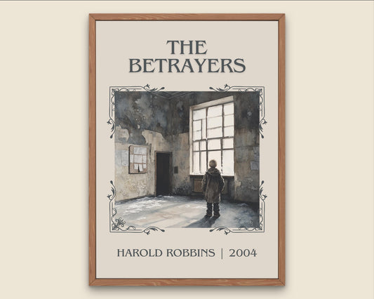 The Betrayers by Harold Robbins High Quality Poster Print. Free Delivery Wall Art. Author Book Artwork-Minimalist Gift Library Nook Art