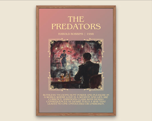 The Predators by Harold Robbins Descriptive, High Quality Poster Print.Free Delivery Wall Art.Author&Blurb Book Nook Gift Library