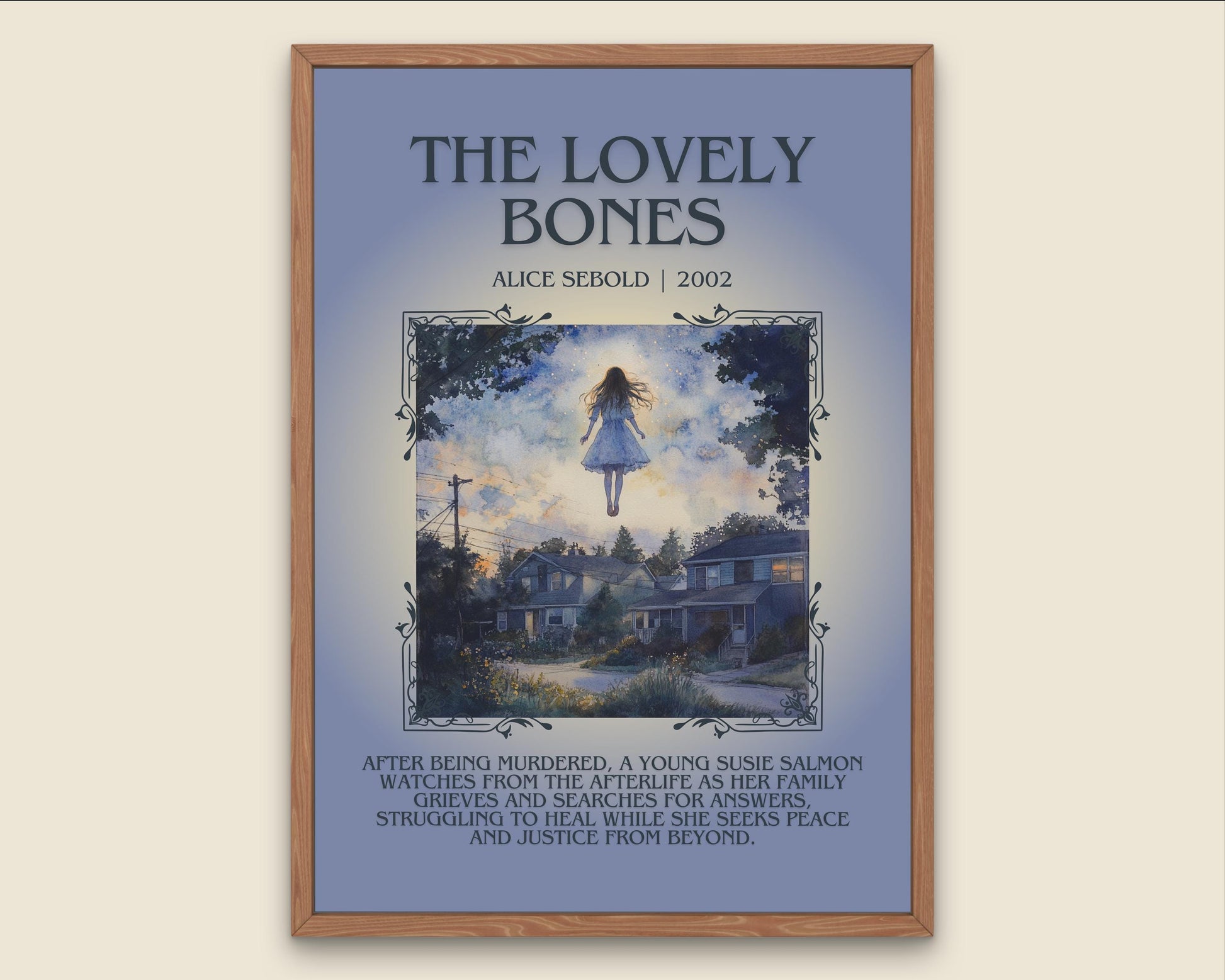 The Lovely Bones by Alice Sebold Descriptive, High Quality Poster Print.Free Delivery Wall Art.Author and Blurb Book Artwork Gift Art