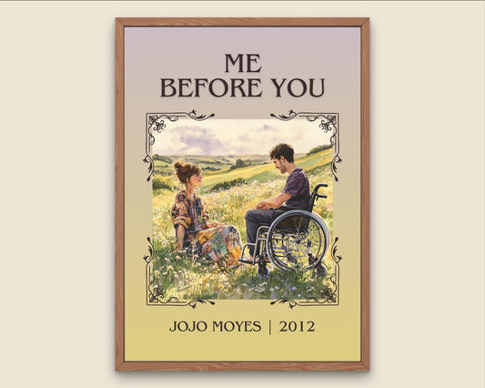 Me Before You by Jojo Moyes High Quality Poster Print. Free Delivery Wall Art. Author & Blurb Book/Novel Minimalist Home Art Gift Cover