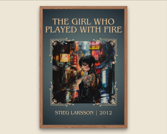 The Girl Who Played With Fire by Stieg Larsson High Quality Poster Print. Free Delivery Wall Art. Author&Blurb Book/Novel Minimalist Home