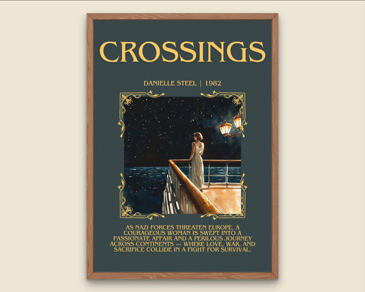 Crossings by Danielle Steel Descriptive, High Quality Poster Print.Free Delivery Wall Art. Author & Blurb Book Artwork Cover