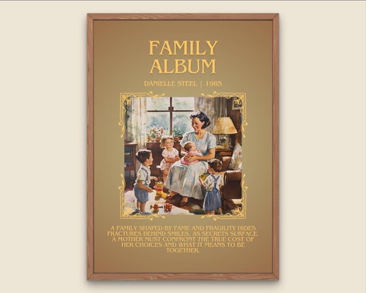 Family Album by Danielle Steel Descriptive, High Quality Poster Print.Free Delivery Wall Art. Author & Blurb Book Artwork Cover