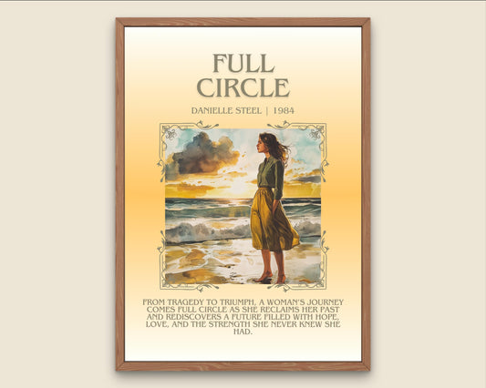 Full Circle by Danielle Steel Descriptive, High Quality Poster Print.Free Delivery Wall Art. Author & Blurb Book Artwork Cover Novel Gift