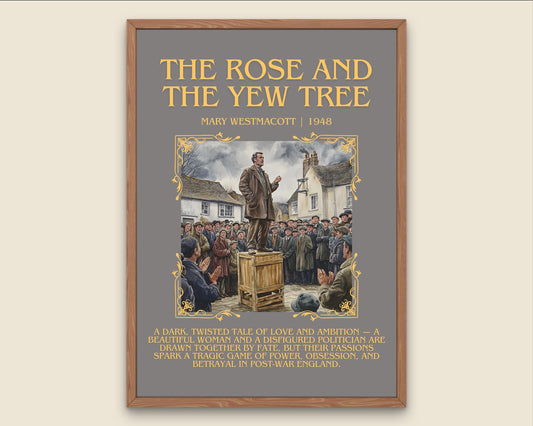 The Rose And The Yew Tree by Mary Westmacott Descriptive, High Quality Poster Print.Free Delivery Wall Art-Author & Blurb Book Artwork Cover