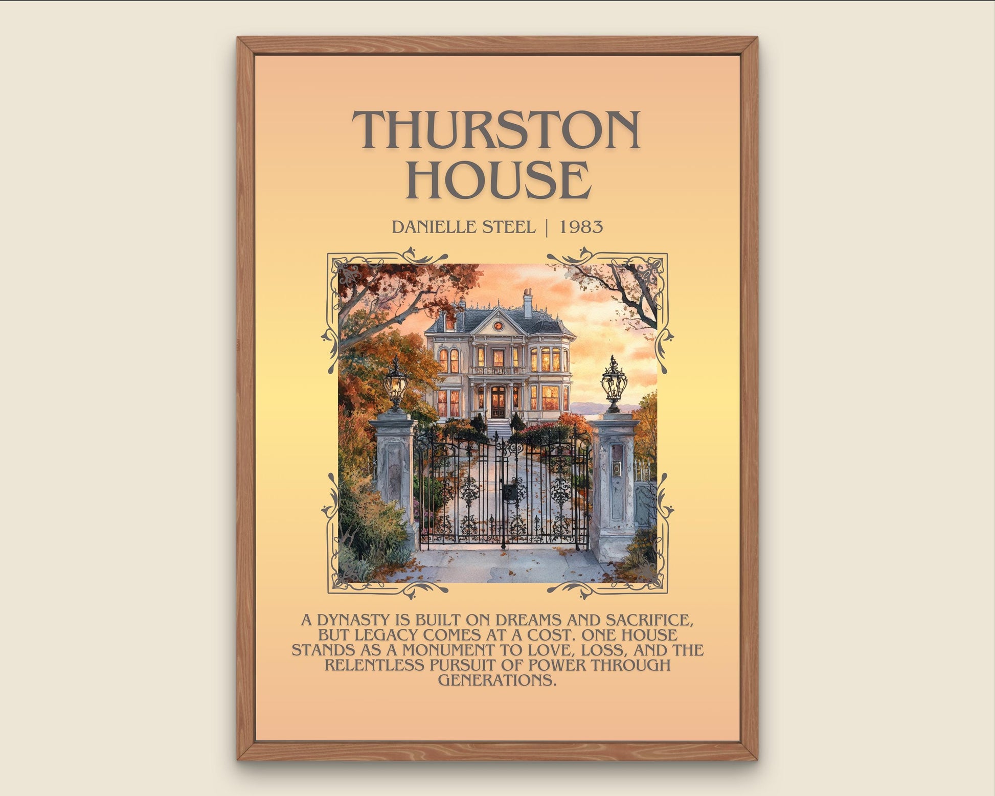 Thurston House by Danielle Steel Descriptive, High Quality Poster Print.Free Delivery Wall Art. Author & Blurb Book Artwork Cover Novel Gift