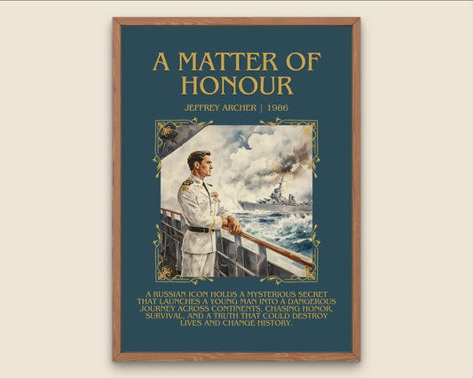 A Matter Of Honour by Jeffrey Archer Descriptive, High Quality Poster Print.Free Delivery Wall Art.Author&Blurb Book Artwork.Decor Gift