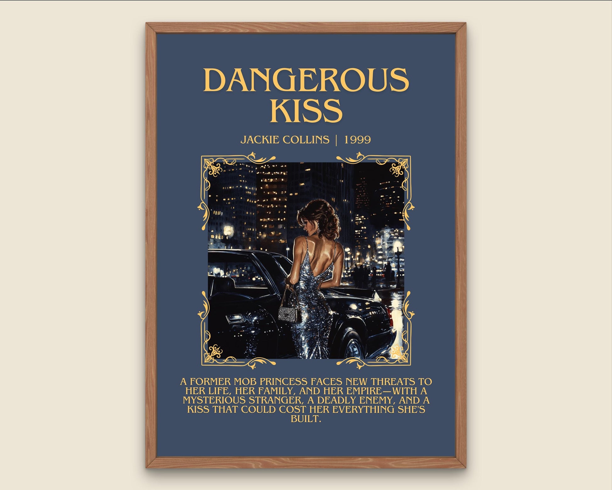 Dangerous Kiss by Jackie Collins Descriptive, High Quality Poster Print.Free Delivery Wall Art.Author&Blurb Book Artwork.Decor Gift