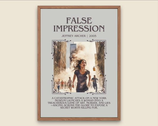 False Impression by Jeffrey Archer Descriptive, High Quality Poster Print.Free Delivery Wall Art.Author&Blurb Book Artwork. Home Decor Gift