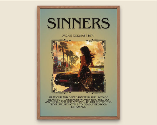 Sinners by Jackie Collins Descriptive, High Quality Poster Print.Free Delivery Wall Art.Author&Blurb Book Artwork Home Decor Novel Art Gift