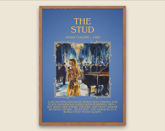 The Stud by Jackie Collins Descriptive, High Quality Poster Print.Free Delivery Wall Art.Author&Blurb Book Artwork Novel Gift Art