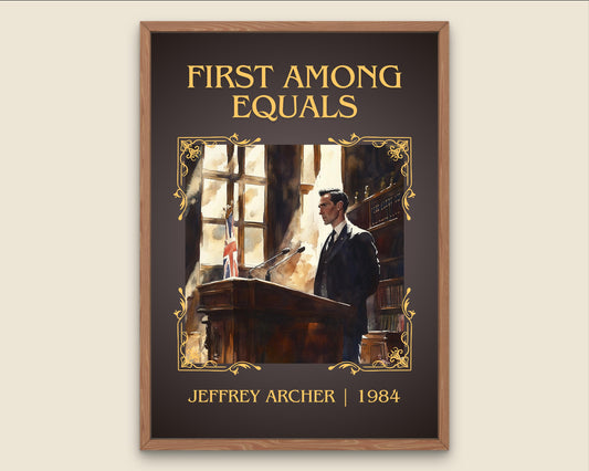 First Among Equals by Jeffrey Archer High Quality Poster Print. Free Delivery Wall Art-Author&Blurb Book Minimalist Home Gift Cover Library