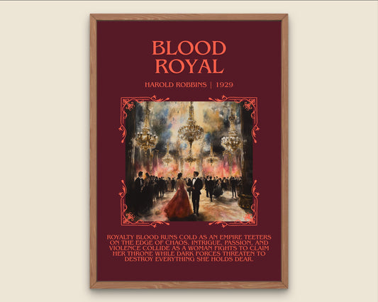 Blood Royal by Harold Robbins Descriptive, High Quality Poster Print.Free Delivery Wall Art. Author&Blurb Book Library Nook Gift