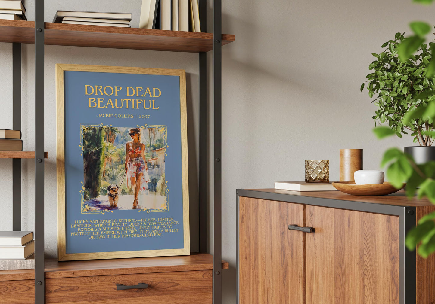 Drop Dead Beautiful by Jackie Collins Descriptive, High Quality Poster Print.Free Delivery Wall Art.Author&Blurb Book Library Nook Gift