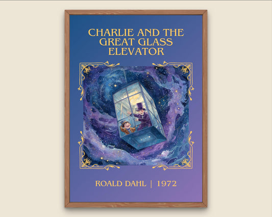 Charlie And The Great Glass Elevator by Roald Dahl High Quality Poster Print. Free Delivery Wall Art. Author&Title Graphic Book Minimalist