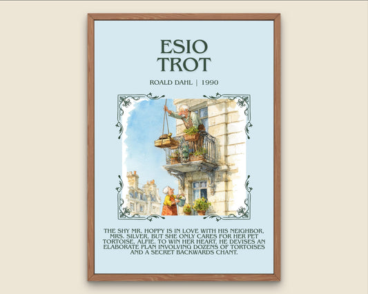 Esio Trot by Roald Dahl Descriptive, High Quality Poster Print.Free Delivery Wall Art.Author&Blurb Book Nook Gift
