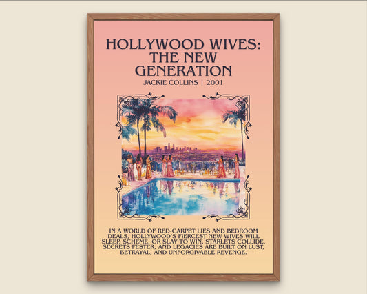 Hollywood Wives: The New Generation by Jackie Collins Descriptive, High Quality Poster Print.Free Delivery Wall Art.Author&Blurb Book Nook