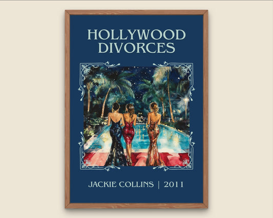 Hollywood Divorces by Jackie Collins High Quality Poster Print. Fast, Free Delivery Wall Art. Author-Title Book Artwork-Minimalist Nook