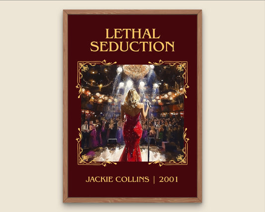 Lethal Seduction by Jackie Collins High Quality Poster Print. Fast, Free Delivery Wall Art. Author Book Artwork-Minimalist Gift