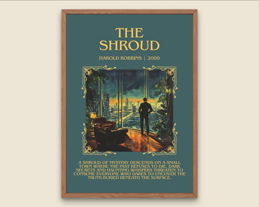 The Shroud by Harold Robbins Descriptive, High Quality Poster Print.Free Delivery Wall Art.Author&Blurb Book Nook Gift Library